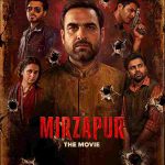 Mirzapur: The Movie 2026 Filmy4wap